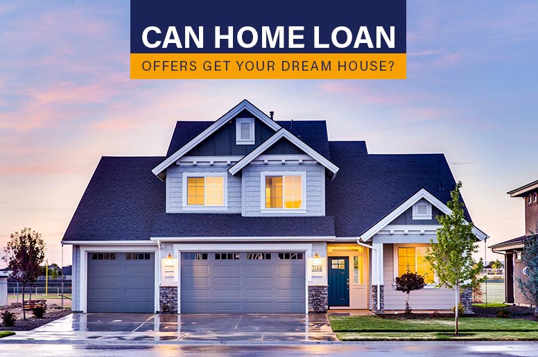 Home Loan Offers